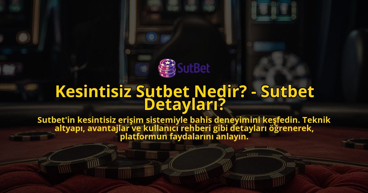 Kesintisiz-Sutbet-Nedir---Sutbet-Detaylari-overlay-1769254151.jpg